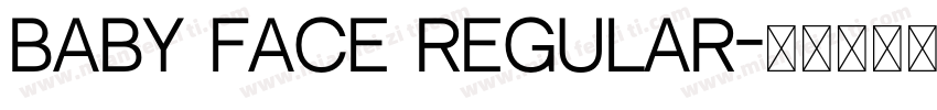 baby face regular字体转换